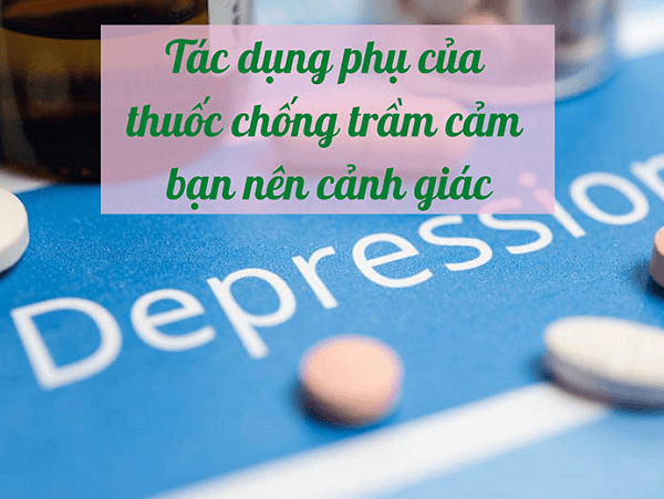 Tác dụng phụ của thuốc chống trầm cảm